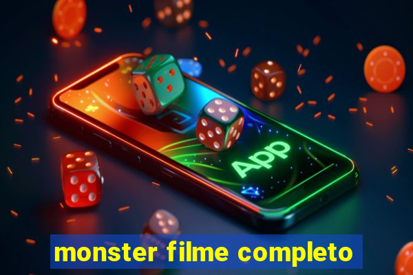 monster filme completo